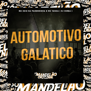 Automotivo Galatico