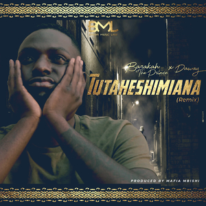 Tutaheshimiana (Remix)