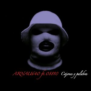 Cojones y Palabra (feat. 08810)