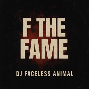 F The Fame
