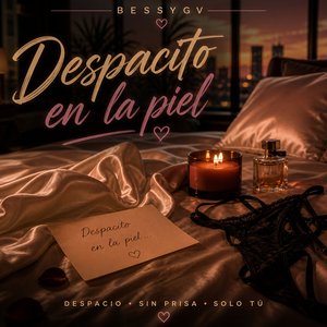Despacito en la piel