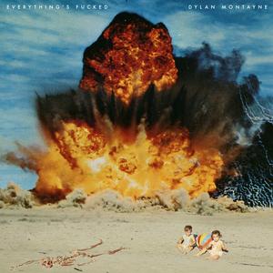 Everything's ****ed (feat. Grayson Erhard)