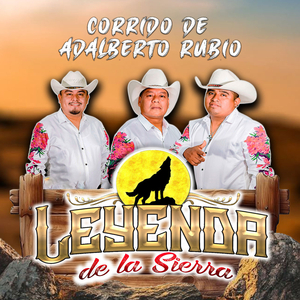 Corrido De Adalberto Rubio
