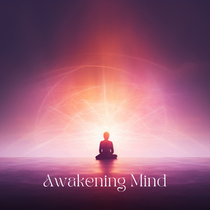 Awakening Mind