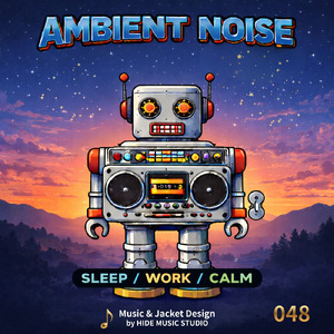 AMBIENT NOISE 048