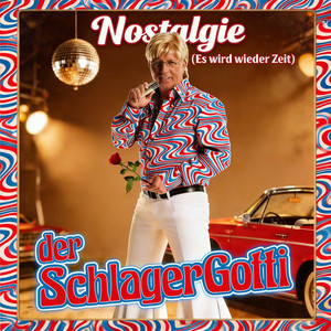 Nostalgie (Es wird wieder Zeit)