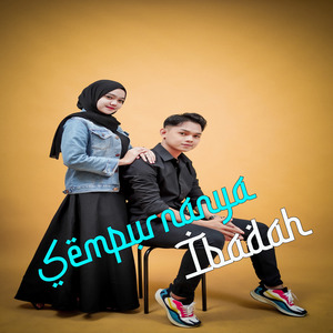 Sempurnanya Ibadah
