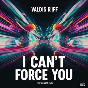 I Can't Force You (House Version)