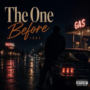 The one before