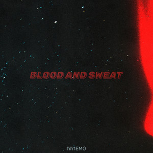 Blood and Sweat