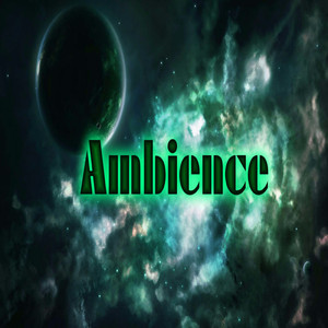 Ambience