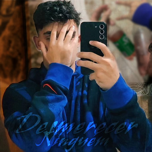 Desmerecer Ninguém