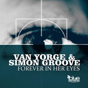 Forever in Her Eyes (DJ Carlo Remix)
