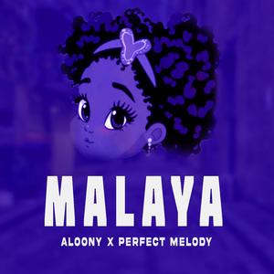 Malaya (feat. Perfect Melody)
