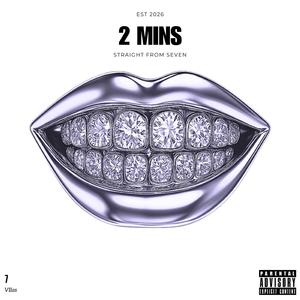 2 MINS