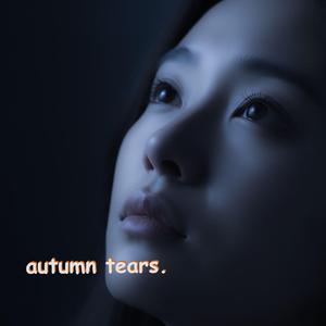 Autumn Tears