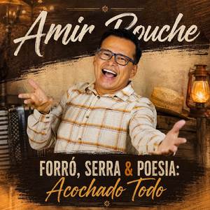 Forró, Serra & Poesia: Acochado Todo