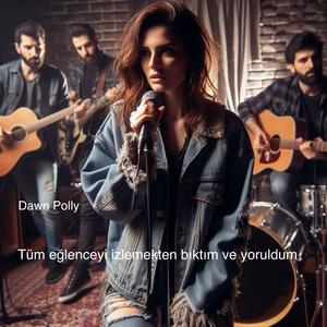 Tüm eğlenceyi izlemekten bıktım ve yoruldum