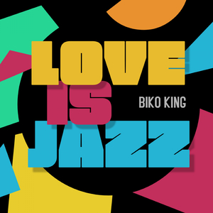 Love Is Jazz