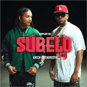 Súbelo (feat. Erick El Cronista)