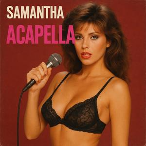 Acapella (feat. Samantha)