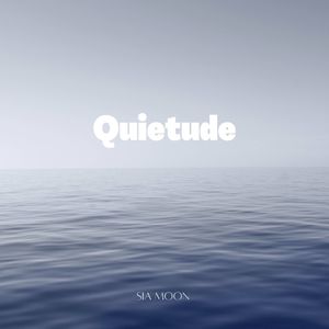 Quietude