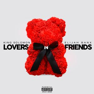 Lovers & Friends (feat. Elijah Banx)
