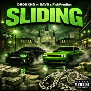 Sliding (feat. FishFrmUpt & SAVO)