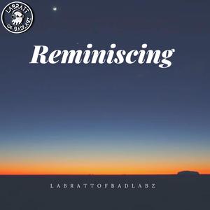 Reminiscing