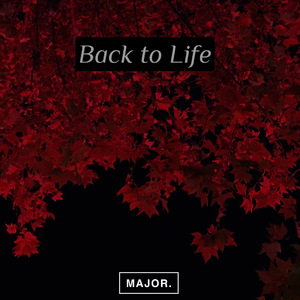 Back to Life