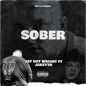 SOBER (feat. JakeYTH)