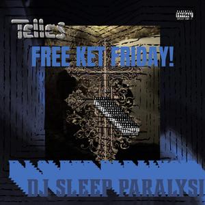 FREE KET FRIDAY (feat. Varg2, popsh!t, DJ SMOKEDOUTSLIDAZ & IM SO GEEKED) (BLACKED OUT VERSION)
