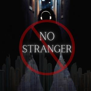 No Stranger