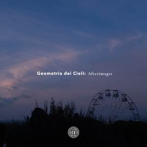 Geometria dei Cieli: Dystosyum Afterimage (Slowed + Reverb)