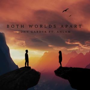 Both Worlds Apart (feat. Ahlam)