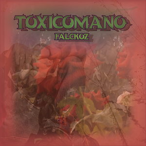 Toxicomano ( y Compañia)