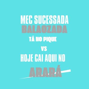 Mec Sucessada Balaozada Tá no Pique Vs Hoje Cai Aqui no Arará
