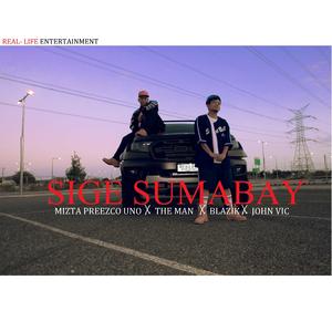 Sige sumabay (feat. The Man, Blazik & John Vic)