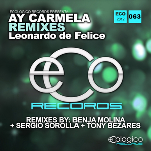 Ay Carmela (Tony Bezares Deepwar Remix)