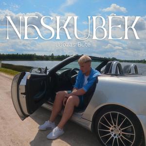 Neskubėk