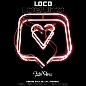 Loco Loquito