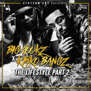 The Lifestyle, Pt. 2 (feat. Kirko Bangz & Pac Marly)