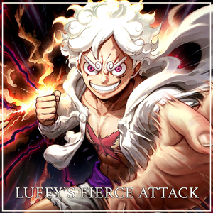 Luffy's Fierce Attack (from "One Piece") ((Cover))