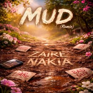 MUD (Remix)