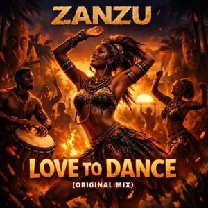 Love to Dance (Original Mix)