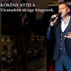Utcasarkon sír egy kisgyerek (feat. Kökény Attila)
