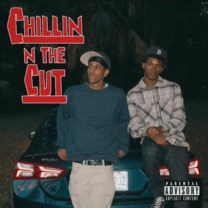 Chillin in the Cut