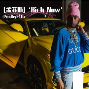 [孟菲斯]‘Rich Now’叙事抒情|Key Glock|华云龙|王齐铭|揽佬 Type Beat