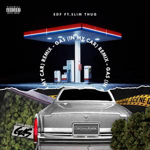 Gas (feat. Slim Thug) (Remix)