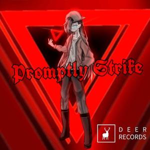 Promptly Strike(Original Mix)